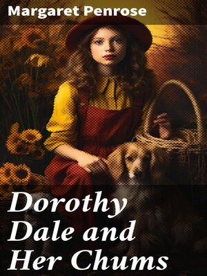 cover image of Dorothy Dale and Her Chums